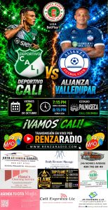 DEPORTIVO CALI VS ALIANZA VALLEDUPAR HOY POR RENZA RADIO